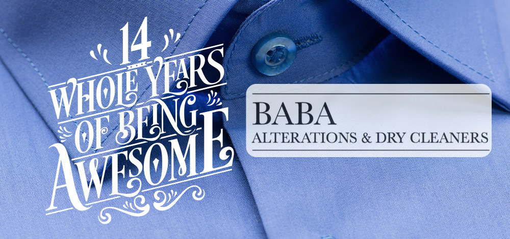 Happy 14th Birthday to Baba Alterations & Dry Cleaning!