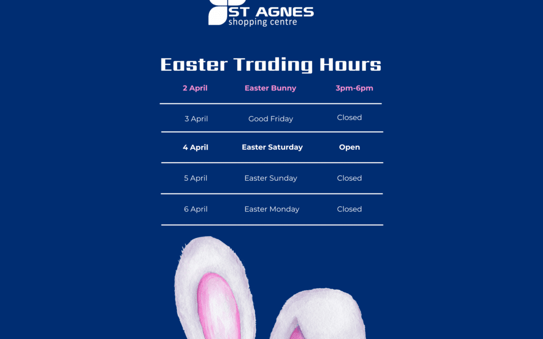 St Agnes Easter trading hours + catch the Easter Bunny! 